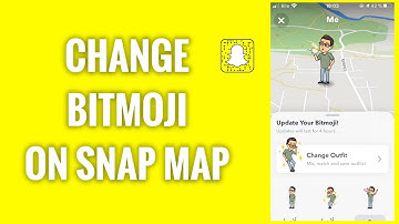 How To Change Bitmoji On Snap Map