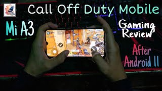 Mi A3 COD Mobile Gaming Review After Android 11 | Mi A3 COD Mobile Max Setting | Mi A3 Gaming  2021