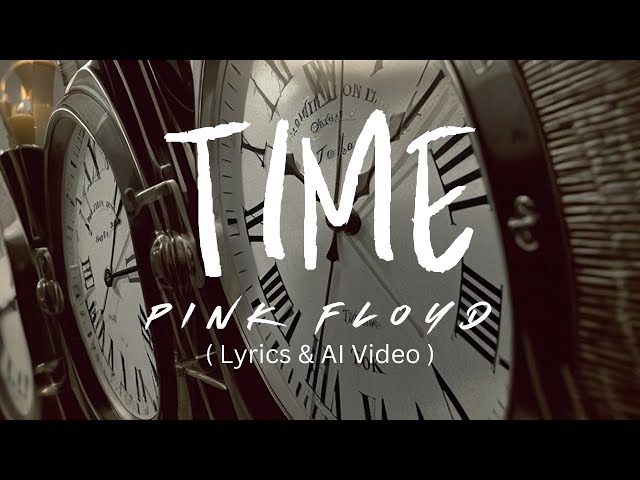 Pink Floyd – Time Lyrics