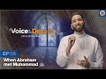 Episode 8 when abraham met muhammad   a voice in the desert