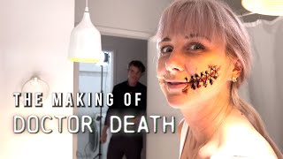 The Making Of Doctor Death Short Horror Film