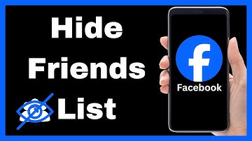 How To Hide Friends List On Facebook - Quick Guide