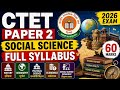 CTET Paper 2 Social Science Complete Syllabus 2026#CTET #CTETPaper2 #CTETSST  #SocialScience 