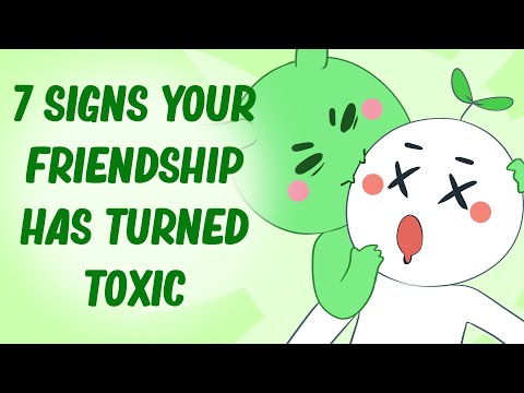 7 Signs Your Friendship Has Become Toxic