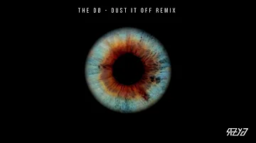 The Dø - Dust It Off (STZY-J Remix)