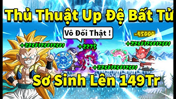 Ngọc Rồng Online - Thủ thuật up đệ bất tử, và sơ sinh lên 149tr cực nhanh với cách này