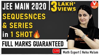 Sequence and Series IIT JEE in 1 Shot By Neha Ma'am | JEE Main Maths Super Revision | Vedantu Math