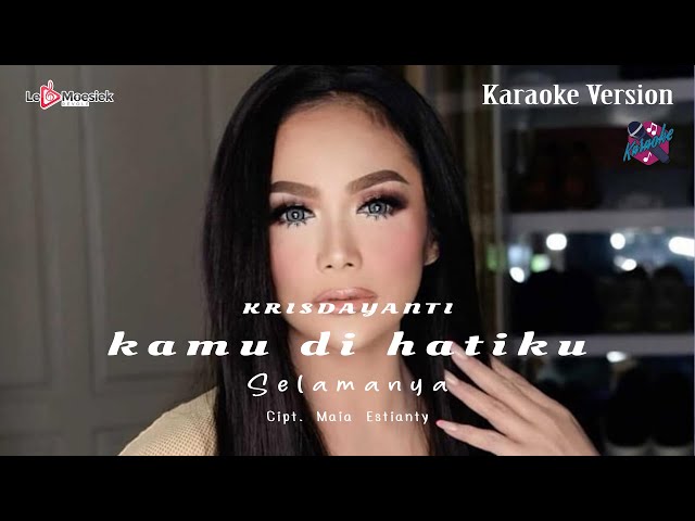 Krisdayanti - Kamu Dihatiku Selamanya ( Official Karaoke Video ) class=