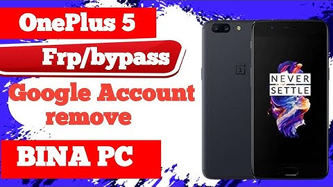 Oneplus 5 frp bypass, Google Account Remove Screen Lock Remove 100% solution without PC
