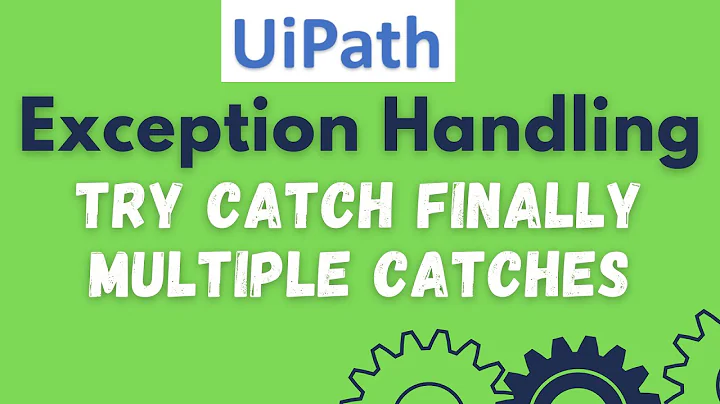Error & Exception Handling in UiPath| Try Catch Finally full explanation| Multiple Catches UiPath#38