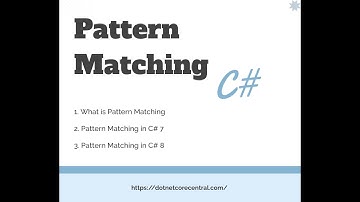 Pattern Matching in C# (.Net Core)