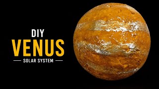 Diy Venus Model 🌕 | Solar System School Project DIY
