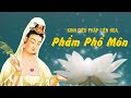 Tụng Phẩm phổ môn - Kinh Diệu Pháp liên hoa | Thầy Huyền Diệu