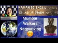 Raman science centre  planetarium nagpur  raman science  mumbai walkers  nagpur vlog