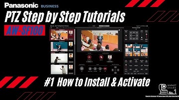 PTZ Step by Step Tutorials : AW-SF100 #1.How to Install & Activate AW-SF100