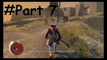 Assassins Creed III  Gameplay Walkthrough Part 7 | ASSASSIN