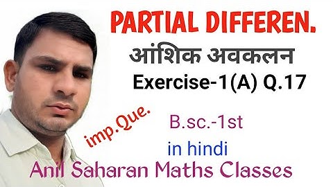 Partial Differentiation (आंशिक अवकलन) b.sc. mgsu BIKANER  #Exercise 1(a) Question number 17