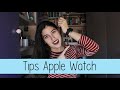 TIPS APPLE WATCH