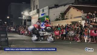Trechos do show de manobras radicais da equipe Força e Ação em Paulistana