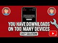 Fix "You Have Downloads on Too Many Devices" Netflix Error (Quick Fix)