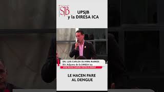 UPSJB y La DIRESA le hacen pare al dengue... #dengue #denguemosquito dengue #ica #upsjb #lasanjuan