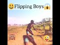 Flipping boyz