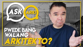 Paano Kapag Walang Architect? | Ask Arki (with English Subtitles)