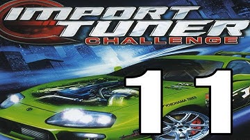 Import Tuner Challenge Playthrough Part 11
