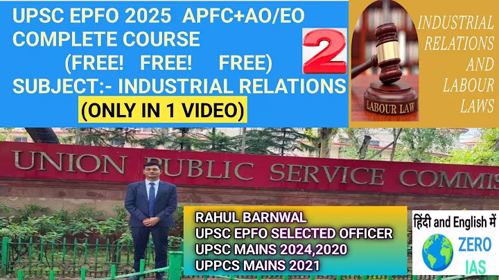 COMPLETE INDUSTRIAL RELATIONS For UPSC EPFO 2025 APFC AO EO 2025 #epfo2025 #upscepfo 