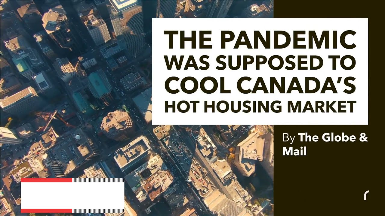 Why the Canadian Housing Market Is Soaring