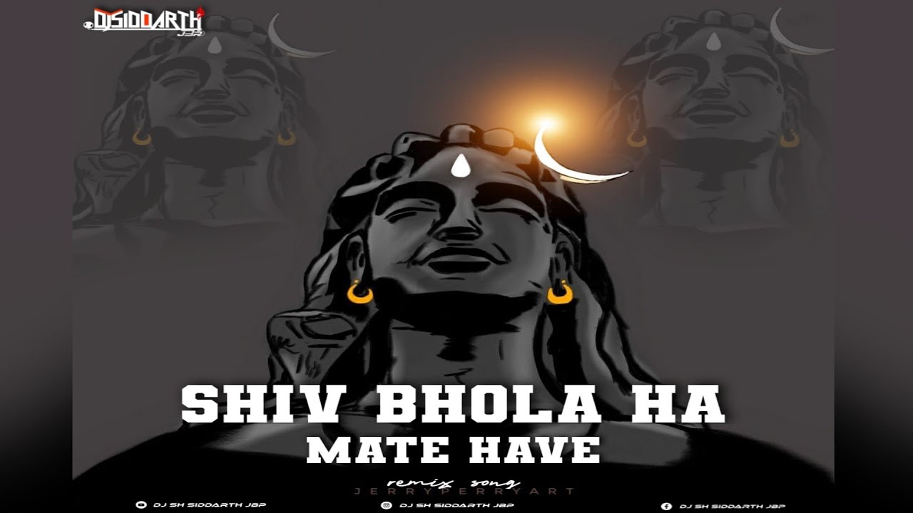 SHIV BHOLA HA MATE HAVE  SOUND CHECK   REMIX BY DJ DHAMMU RAIPUR DJ SH SIDDARTH JBP