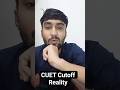 CUET Cutoff Reality 🔥💯| Cutoff Varies on These Factors 🔥✅