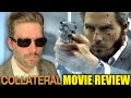 Collateral - Movie Review