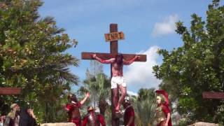 "The Crucifixion" Good Friday April 14, 2017, The Holy Land Experience in Orlando, FL