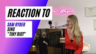 Voice Teacher Reacts to Sam Ryder - Tiny Riot (Live Acoustic)
