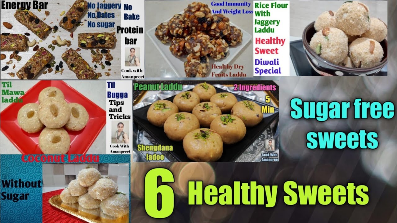6 healthy sweets healthy sweets recipes easy diwali sweets sweets