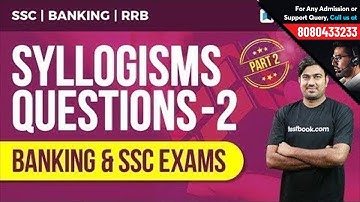Syllogism Questions for SSC, Bank & RRB | Part 2 | Reasoning Expert Shyam Sir