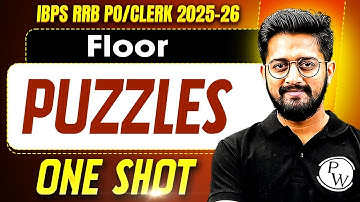 IBPS RRB PO & Clerk 2025 | Floor Puzzle One Shot | Puzzle Reasoning | by Sachin Sir