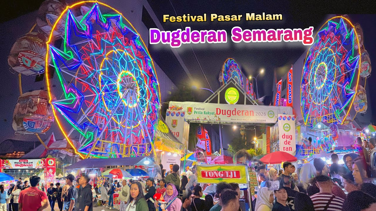 PASAR MALAM|| FESTIVAL TRADISI DUGDERAN SEMARANG 2026