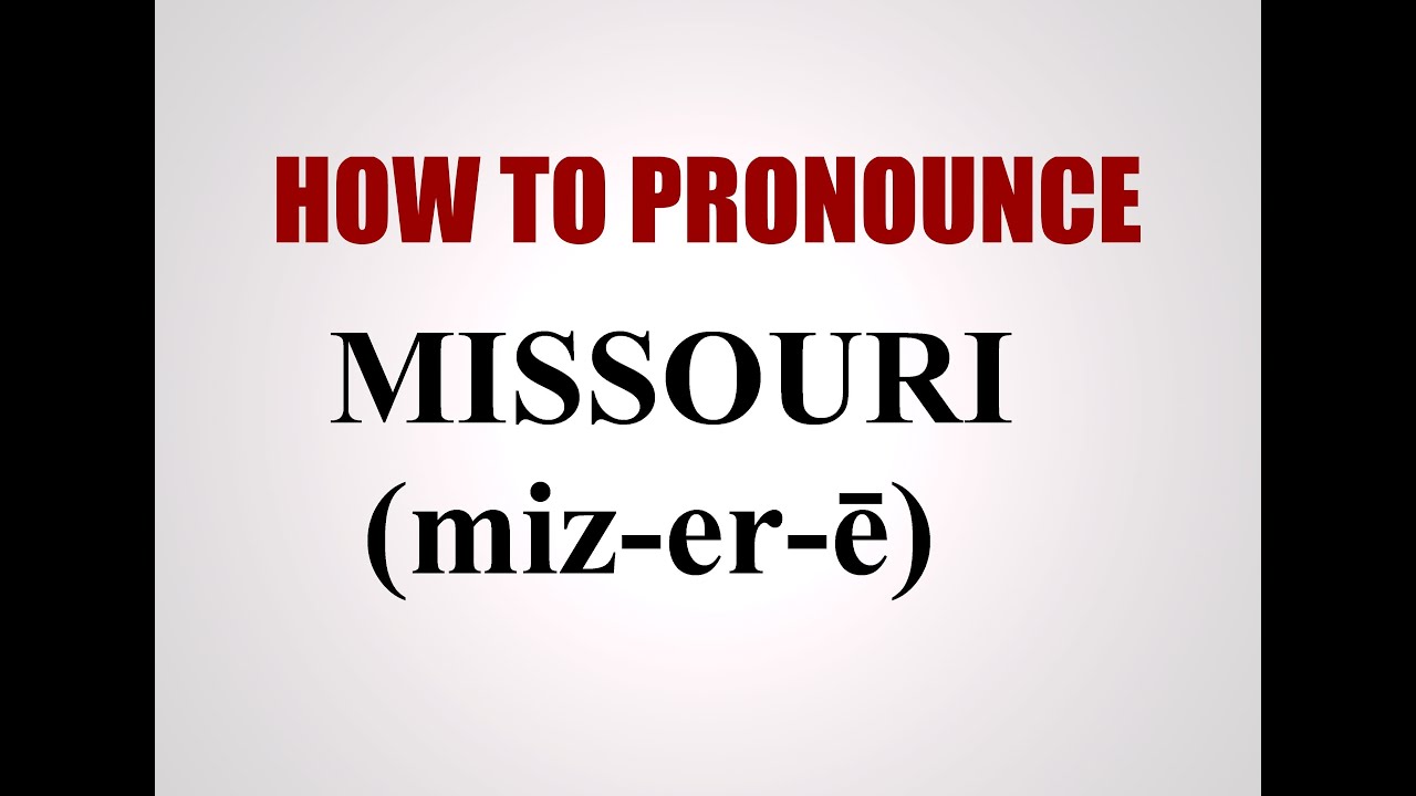 How To Pronounce Missouri YouTube