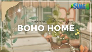 Warm, cozy boho home? | Sims 4 speed build