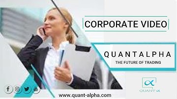 Quant Alpha Corporate Video