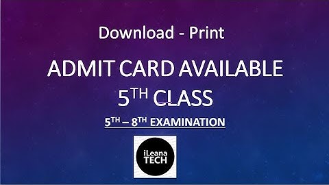 5th Class Admit Card Available || Download || Print || PSEB || iLeana Tech