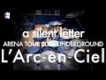 L&#39;Arc~en~Ciel “a silent letter” | Drum Cover