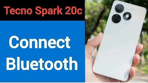 Tecno Spark 20c me bluetooth connect kaise karen, how to connect Bluetooth