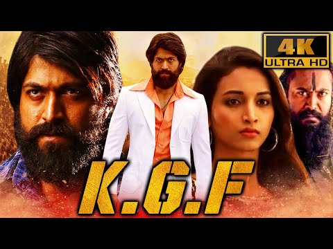 क ज एफ च प टर 1 4K Yash Blockbuster South Action Thriller Film श र न ध अन त न ग