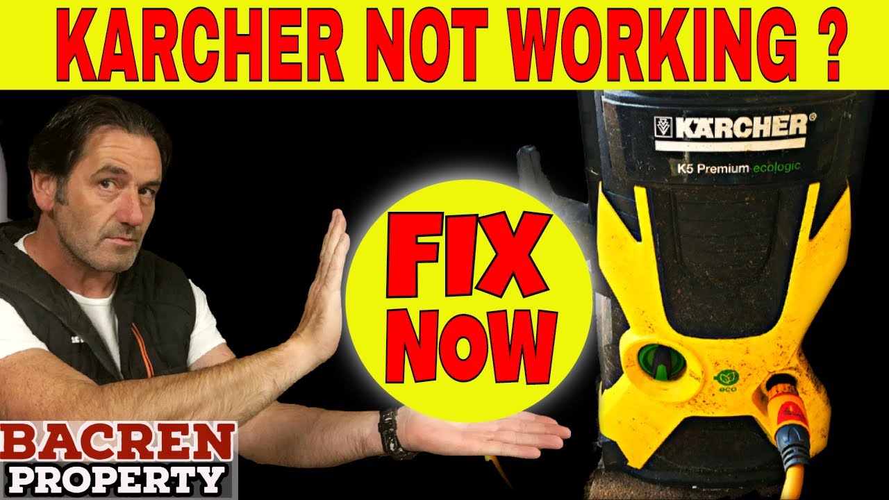 KARCHER Pressure Washer Not Working | EASY FIX In SECONDS - YouTube