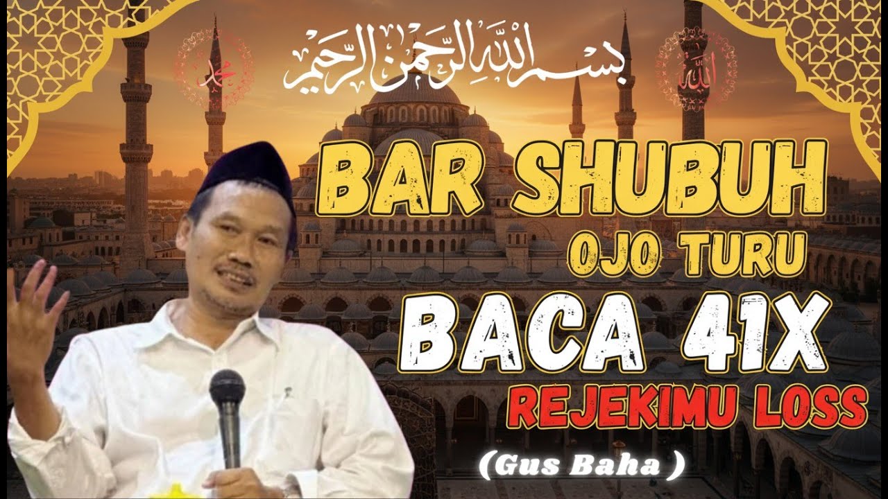 OJO TURU! Gus Baha Bongkar Kenapa Rezekimu Seret Jika Abaikan Amalan 41x Pagi Hari