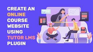 Tutor LMS | How To Create An Online Course Learning Management  System Website like udemy.