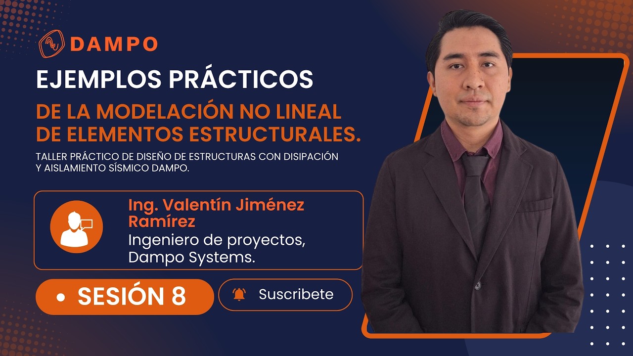 Sesión 8(Part.2)|Taller Practico Diseño Sismorresistente con Aislamiento y Disipación|NTC-2023|DAMPO